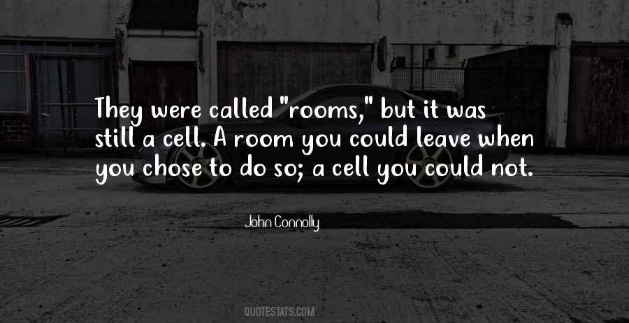 You Chose To Leave Me Quotes #1067832