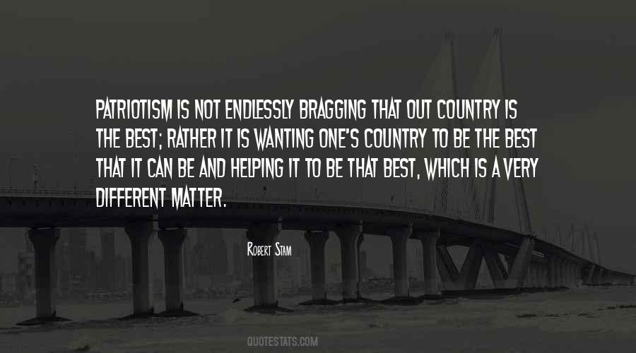Patriotism Is Not Quotes #383663