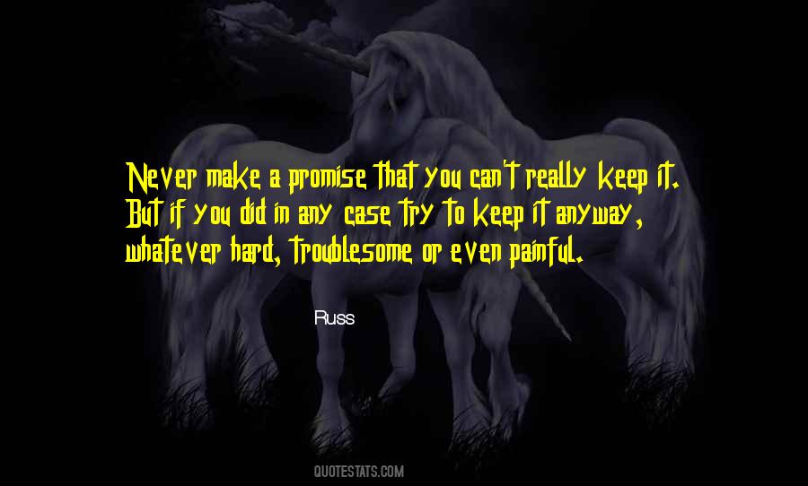 Never Make A Promise Quotes #192905