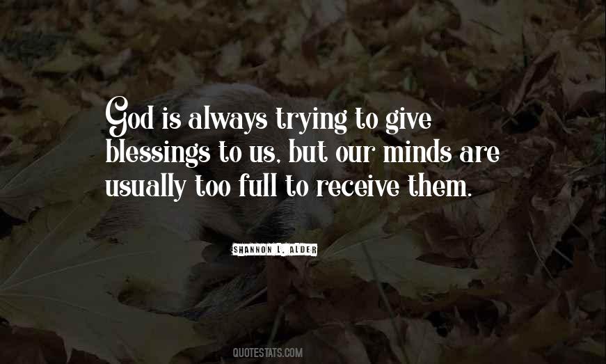 Give Blessings Quotes #433224