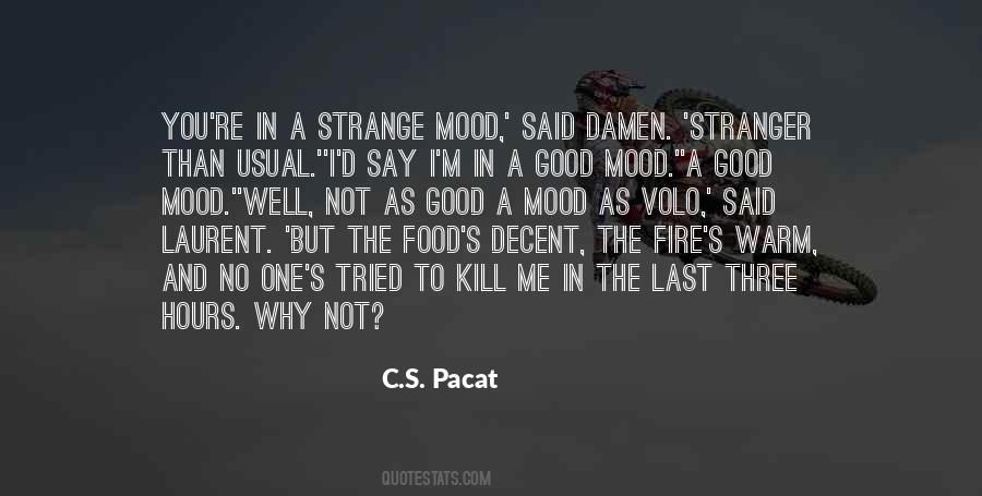 Good Mood Food Quotes #824480