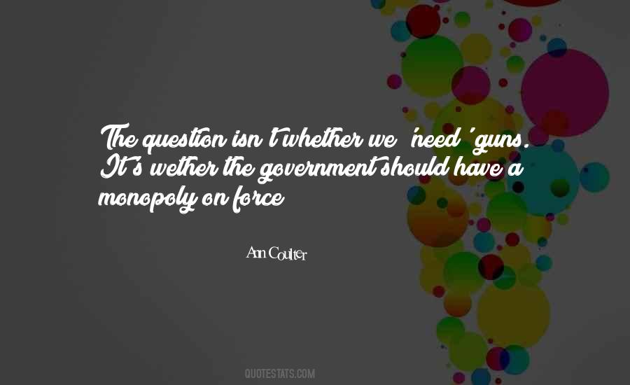 Question Government Quotes #1487623