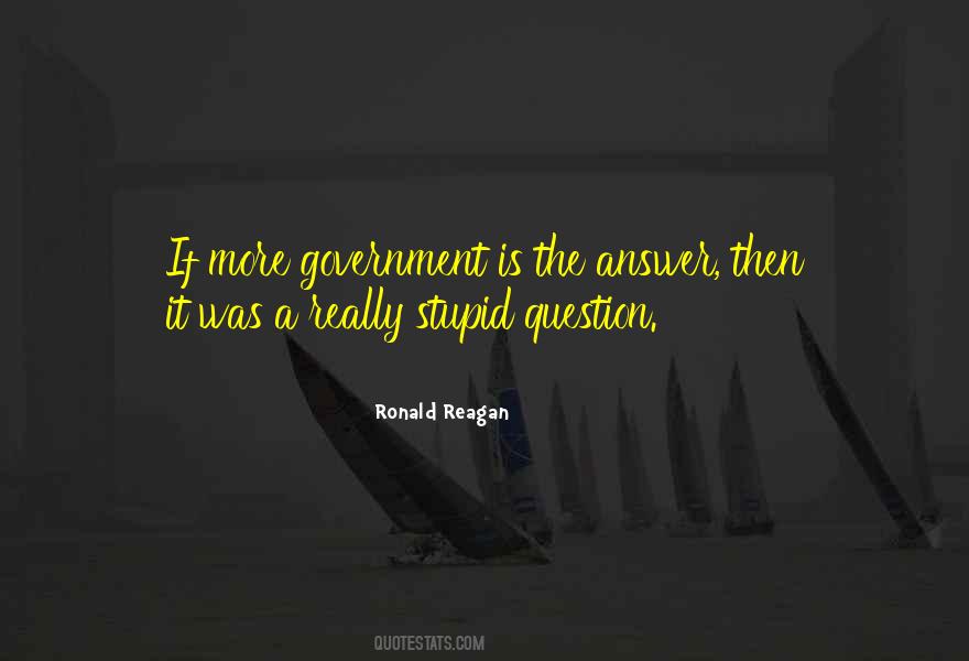 Question Government Quotes #701868