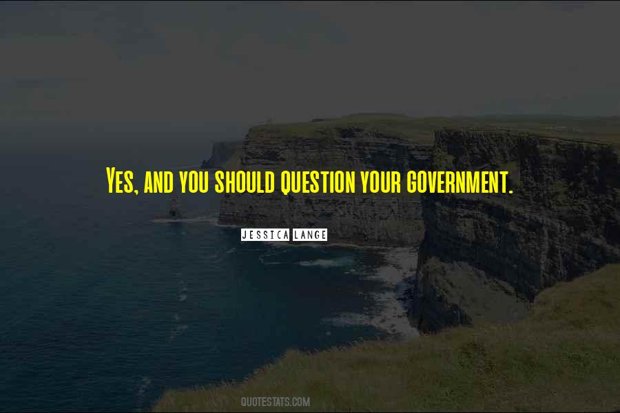 Question Government Quotes #959640