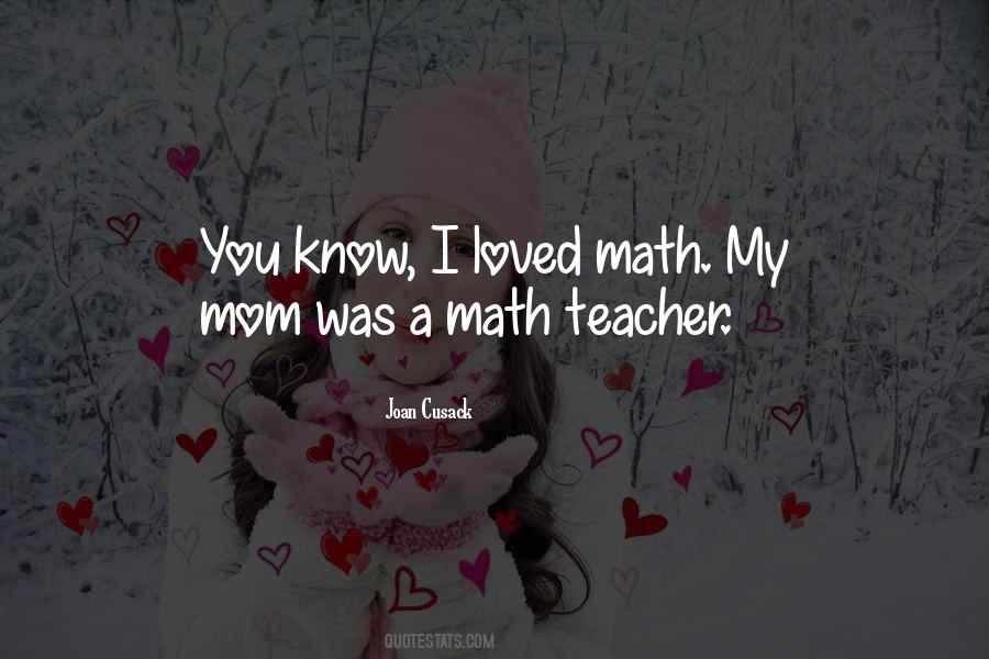 Mom Teacher Quotes #14901