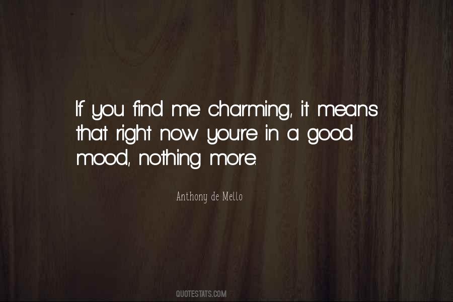 Good Mood Quotes #1394466