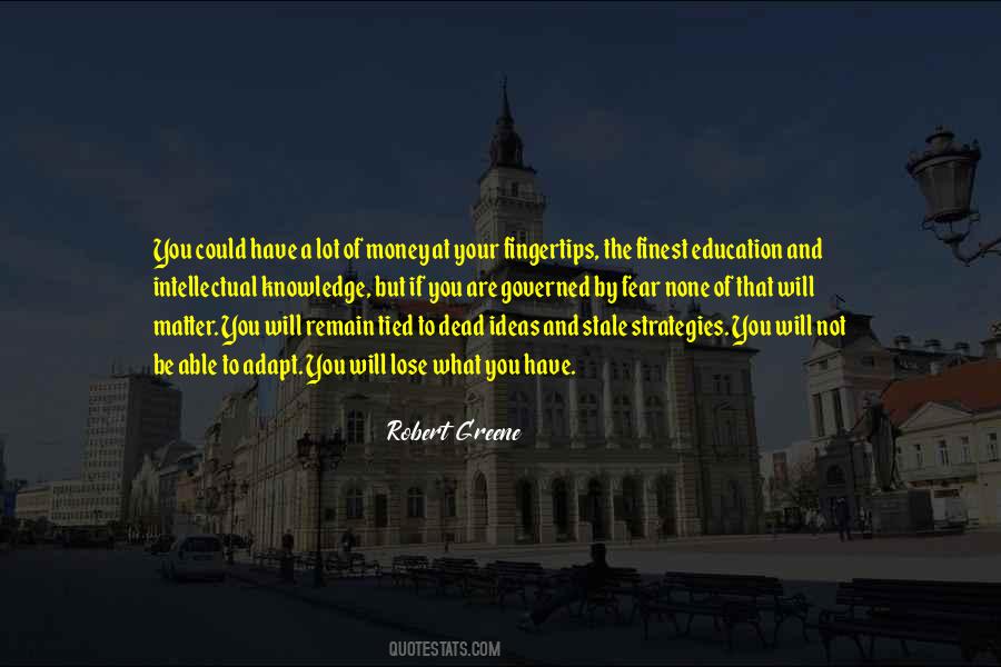 If You Have The Will Quotes #163873