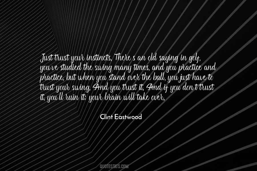 If You Have The Will Quotes #213086