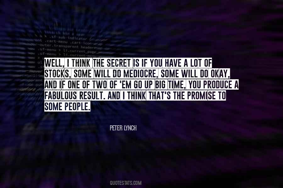 If You Have The Will Quotes #388798