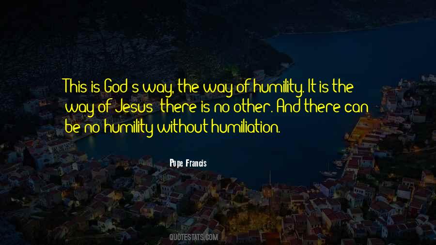 Humility God Quotes #1411588
