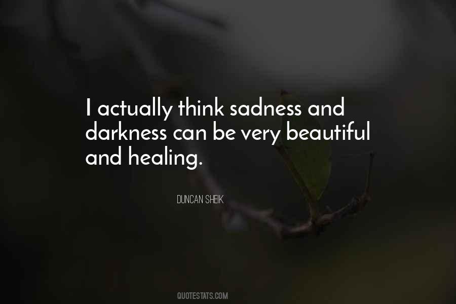 Healing Sadness Quotes #545670