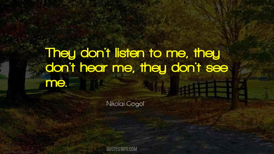Listen To Hear Quotes #310259