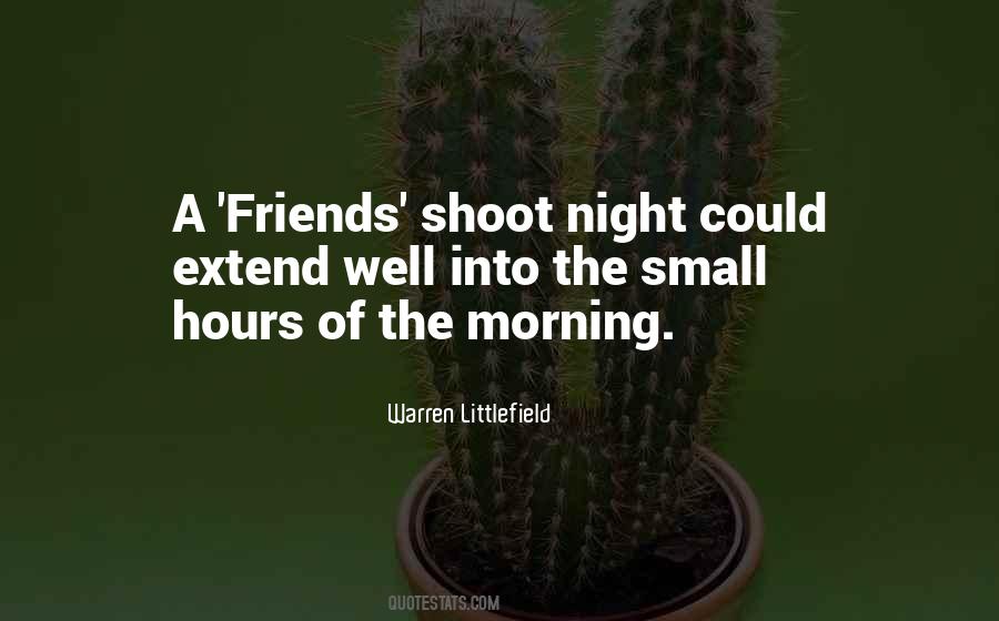 Night Shoot Quotes #858492