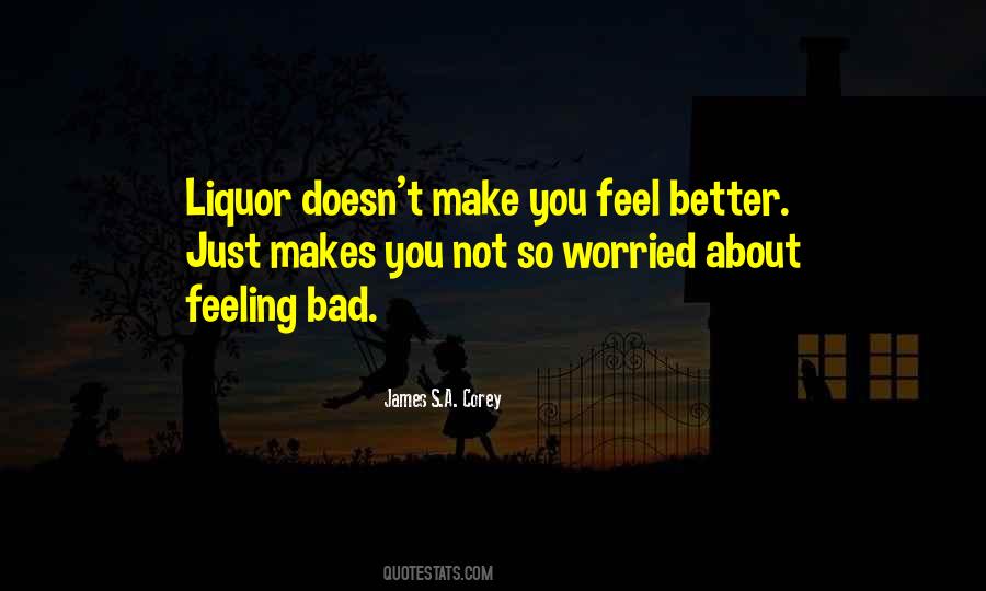 Make You Feel Bad Quotes #1651877