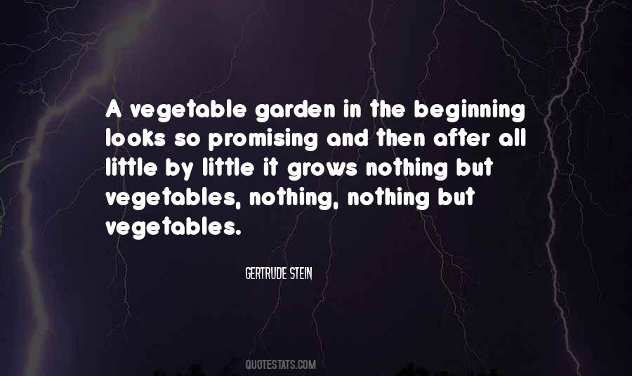 Quotes About A Vegetable Garden #1277289