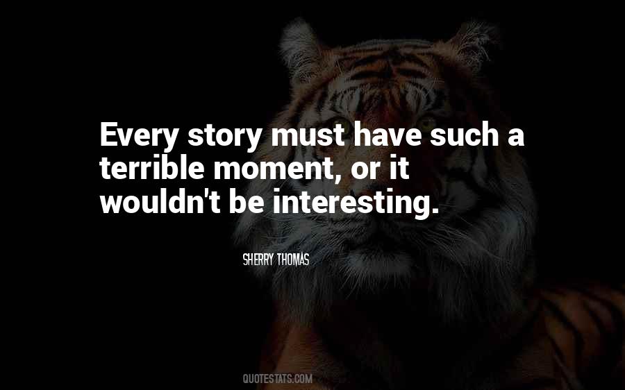 Interesting Story Quotes #317504