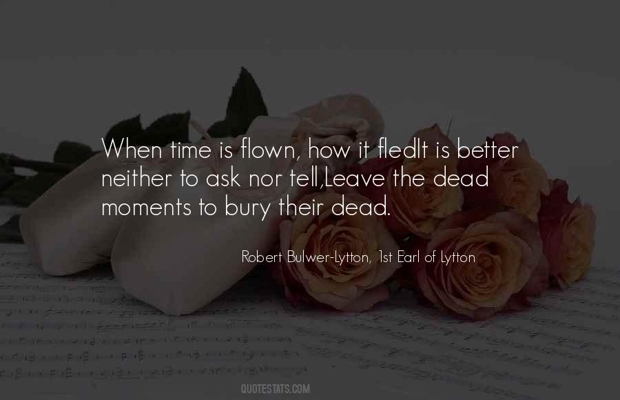 Bury The Dead Quotes #1308803