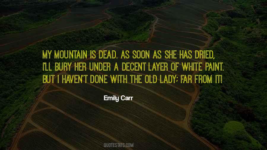 Bury The Dead Quotes #1824162