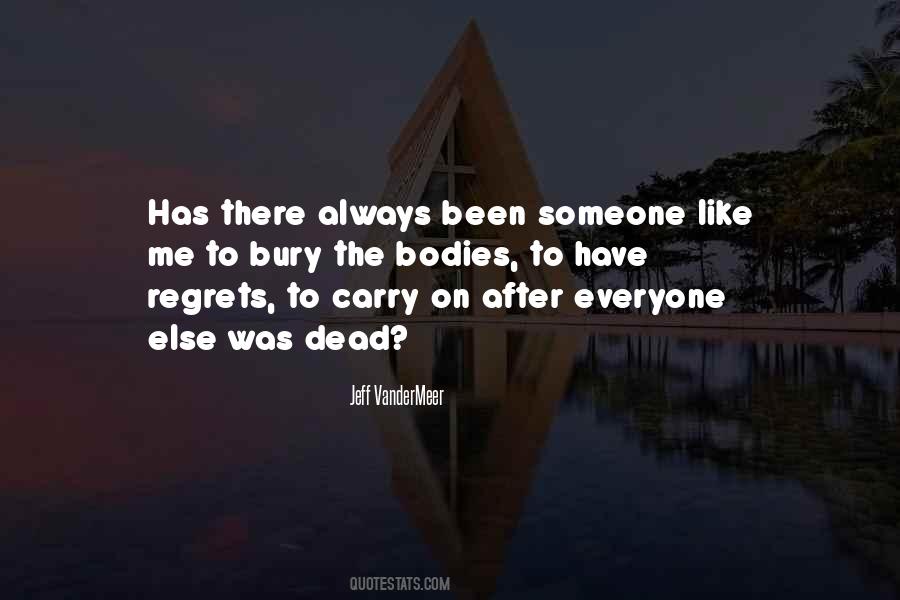 Bury The Dead Quotes #380895