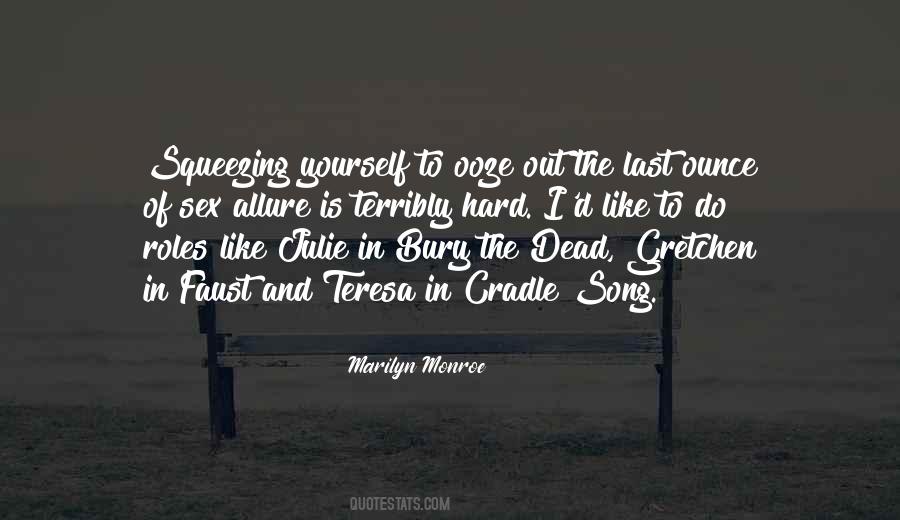 Bury The Dead Quotes #419313