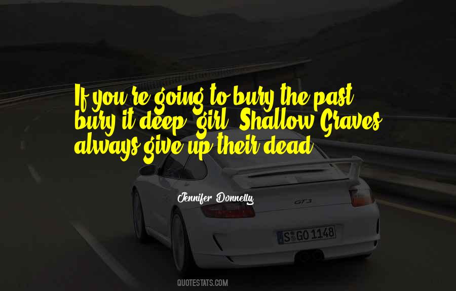 Bury The Dead Quotes #443186