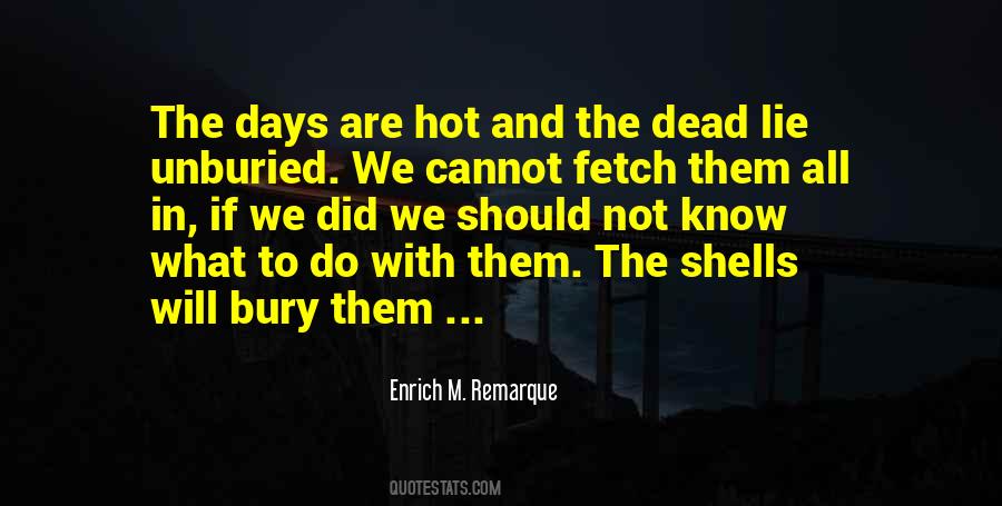 Bury The Dead Quotes #989272
