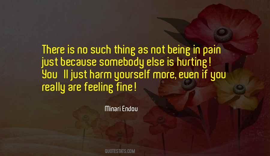 Hurting More Quotes #813725