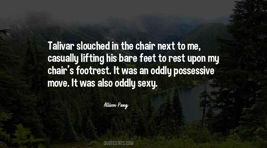 Rest Your Feet Quotes #1423950