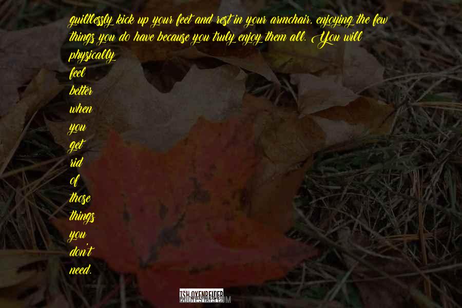 Rest Your Feet Quotes #1862535