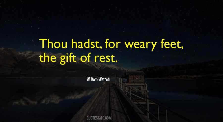 Rest Your Feet Quotes #280115