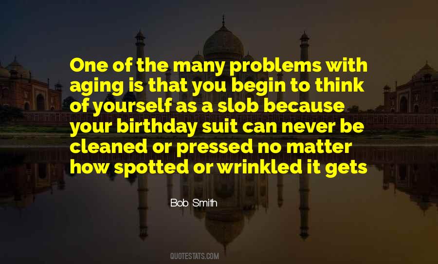 The Many Problems Quotes #386464