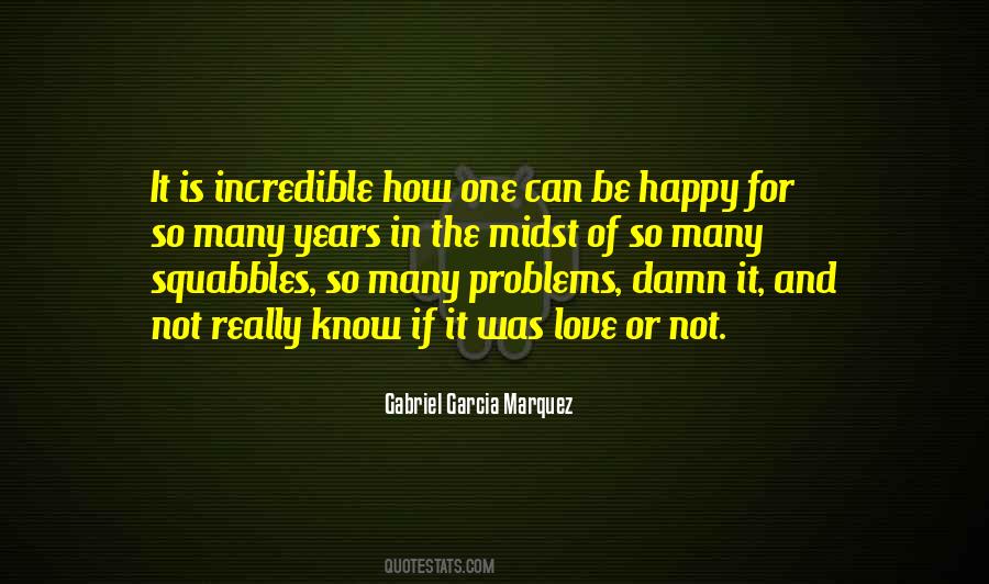 The Many Problems Quotes #512396