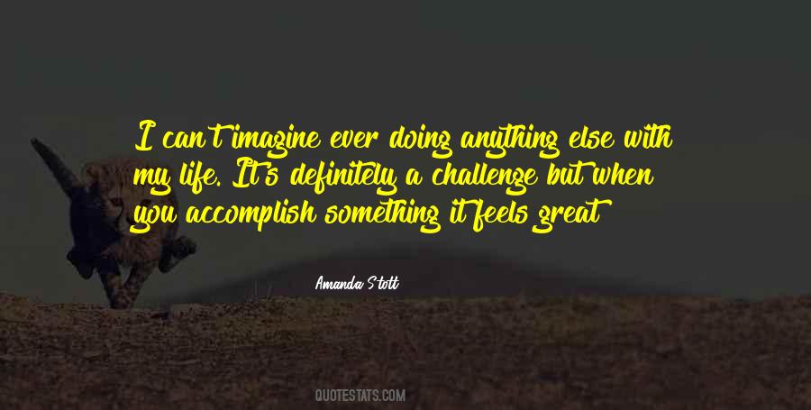 Accomplish Something Quotes #1263216