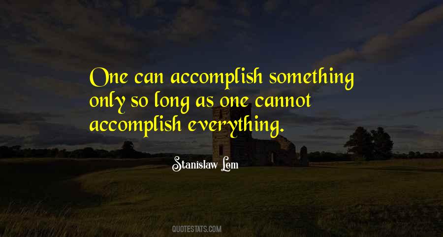 Accomplish Something Quotes #1612890
