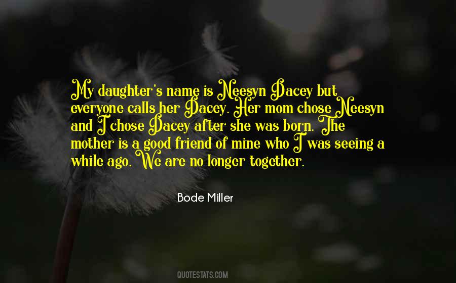 We Are No Longer Together Quotes #829793
