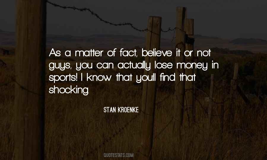 Stan You Quotes #1043951