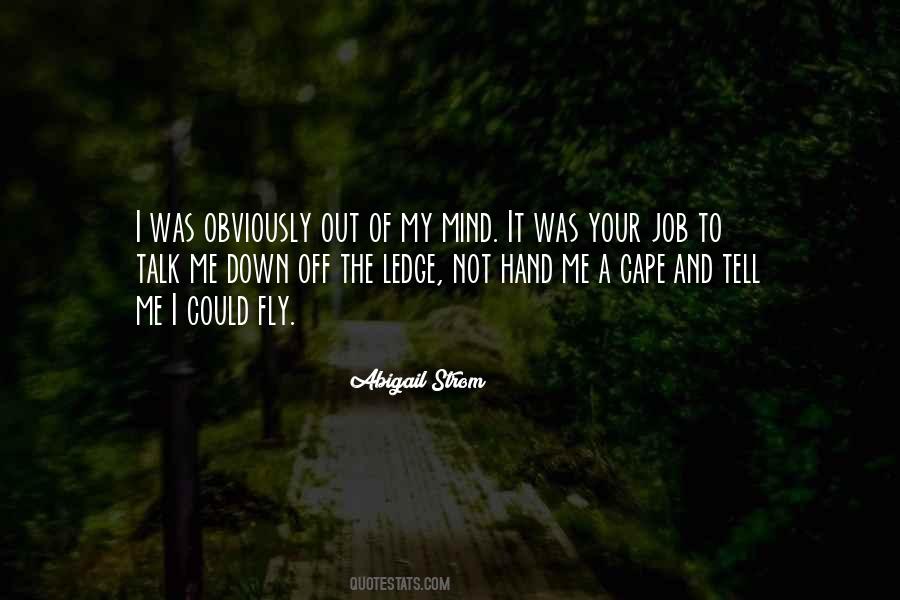 Out Of Your Hand Quotes #1229247