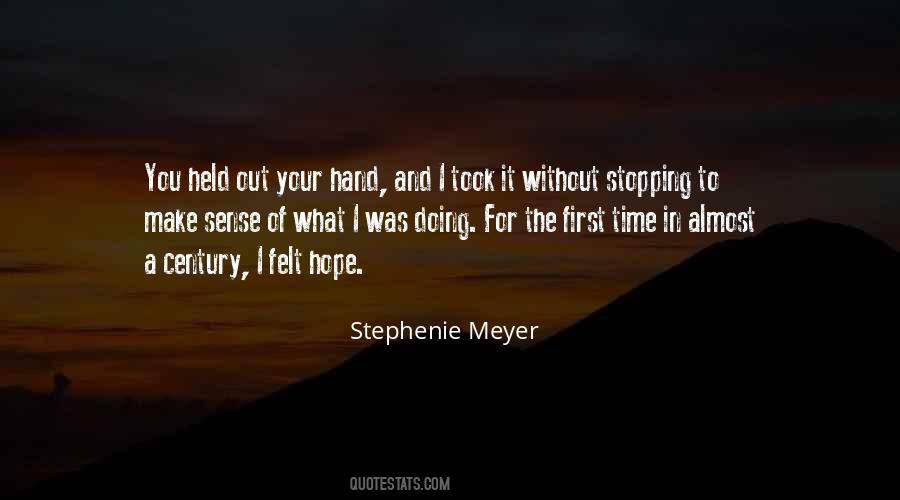 Out Of Your Hand Quotes #477211
