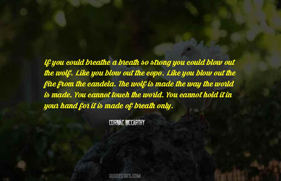 Out Of Your Hand Quotes #691416