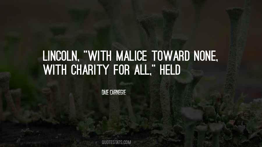 With Malice Toward None Quotes #1306053