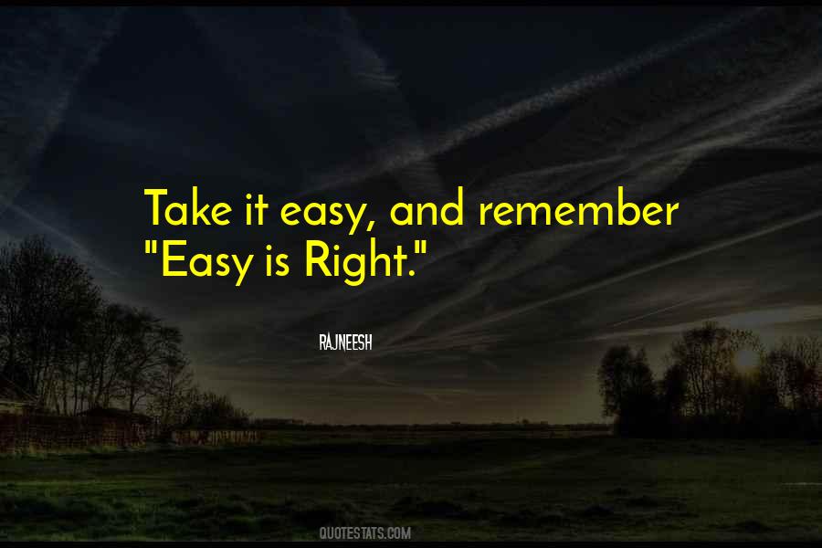 Take Life Easy Quotes #243941