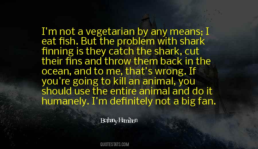 Ocean Animal Quotes #319340