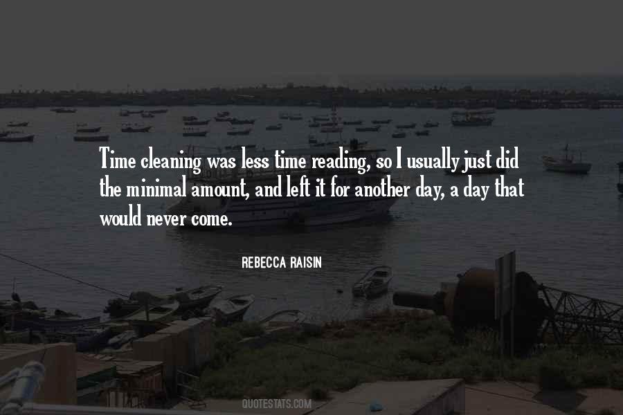 Less Time Left Quotes #698066