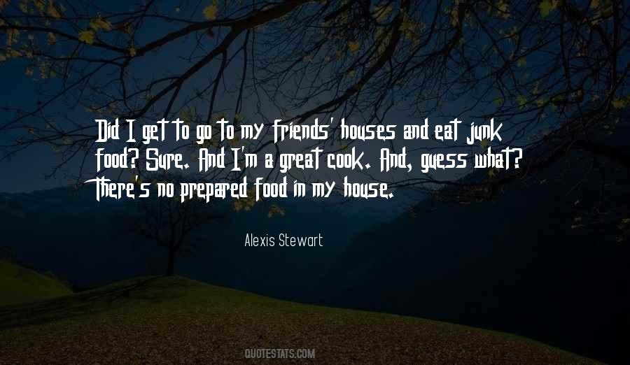 House Food Quotes #607576