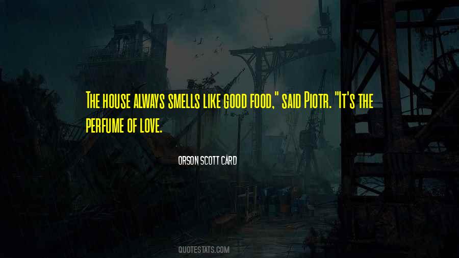 House Food Quotes #692961