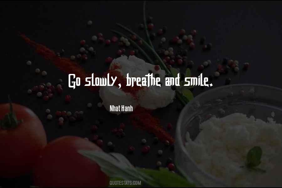 Breathe Smile Quotes #1008234
