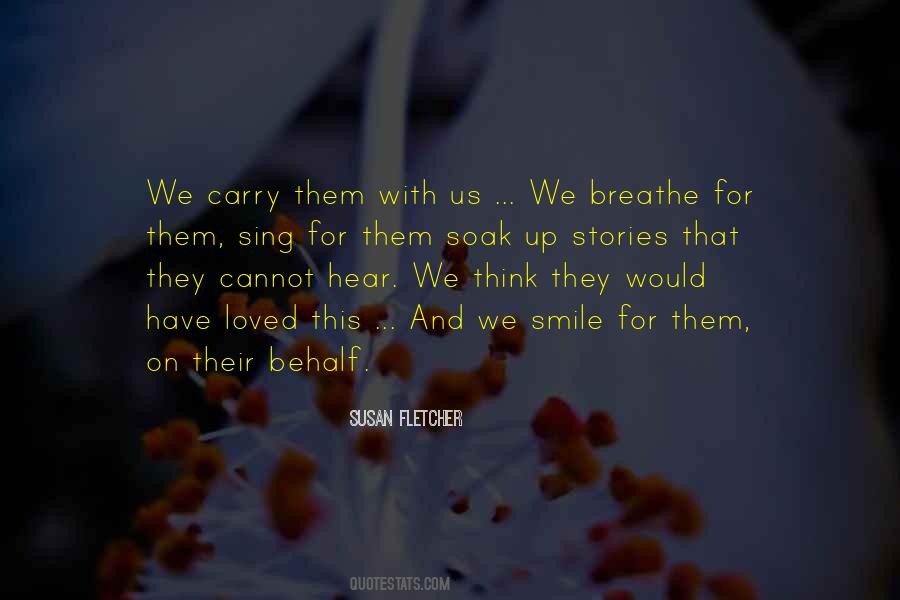 Breathe Smile Quotes #1736603