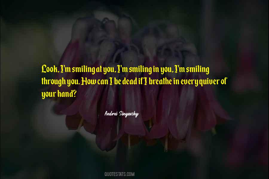 Breathe Smile Quotes #536767