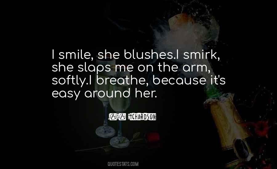 Breathe Smile Quotes #710266