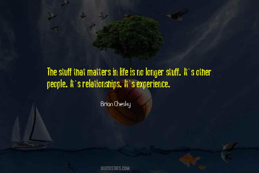 Matters In Life Quotes #247296